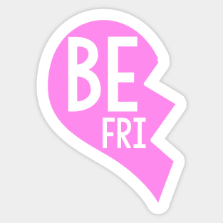 Best Friend BFF Broken Heart Piece 1 Sticker